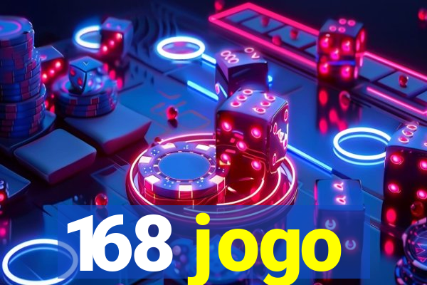 168 jogo